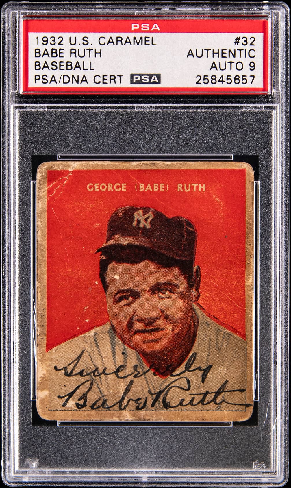 1932 U.S. Caramel #32 Babe Ruth signed 'Sincerely Babe Ruth' in a PSA slab reading Authentic, Auto 9, cert 25845657